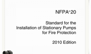 NFPA 20-2010 Standard for the Installation of Stationary Pumps for Fire Protection